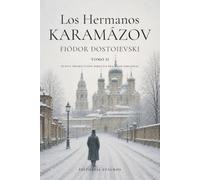 Los hermanos Karamázov: Tomo II