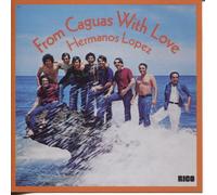 Los Hermanos Lopez - From Caguas With Love