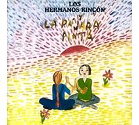 Los hermanos rincon y la pajara pinta
