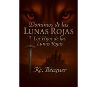 Los Hijos de las Lunas Rojas