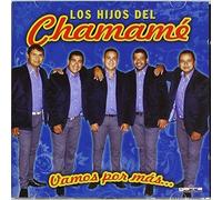 LOS HIJOS DEL CHAMAME Vamos Por Mas (CD)