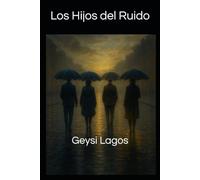 Los Hijos del Ruido