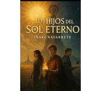 Los hijos del sol eterno