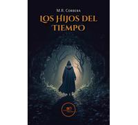 Los hijos del tiempo - Corbera M.R.