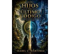 Los Hijos Del Ultimo Codigo