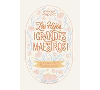 Los hijos... ¡grandes maestros!: Lecciones que te acercan a Dios