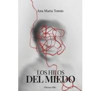LOS HILOS DEL MIEDO: 1
