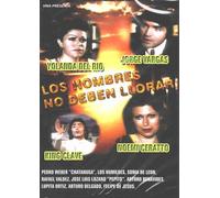 Los Hombres No Deben Llorar - Los Hombres No Deben Llorar