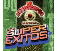 Los Horoscopos de Durango - Los Super Exitos