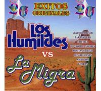 Los Humildes Vs. La Migra - 20 Exitos Originales
