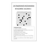 LOS INGENIOSOS CRUCIGRAMAS DE ALCARAZ. VOLUMEN 3