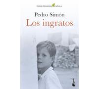 Los ingratos: Premio Primavera de Novela 2021
