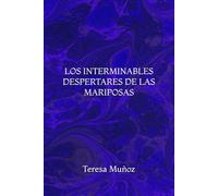 Los interminables despertares de las mariposas