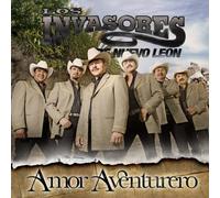 Los Invasores De Nuevo Leon - Amor Aventurero