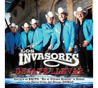 Los Invasores De Nuevo Leon - Dejate Llevar