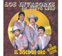 Los Invasores de Nuevo Leon - El Disco de Oro
