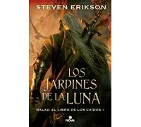 Steven Erikson Los jardines de la luna / Gardens of the Moon (Copertina rigida)