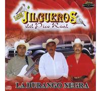 Los Jilgueros Del Pico Real - La Durango Negra