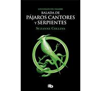 Los Juegos del Hambre 4 - Balada de pájaros cantores y serpientes