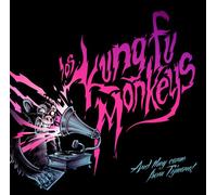 LOS KUNG FU MONKEYS - ...AND THEY CAME FROM TI JUANA