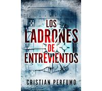 Los ladrones de Entrevientos