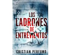 Los ladrones de Entrevientos