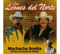 Los Leones Del Norte - Muchacha Bonita