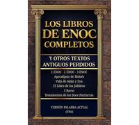 LOS LIBROS DE ENOC COMPLETOS Y OTROS TEXTOS ANTIGUOS PERDIDOS: Edición Completa en Español con Lenguaje Actual y explicaciones de cada Libro. ... Testamentos de los doce patriarcas, 3 Baruc