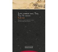 Libros Del Tao, Los (4ᆭ Ed): Tao Te ching