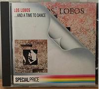 Los Lobos - And a time to dance