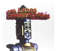 Los Lobos - Colossal Head
