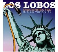 7771456 Audio Cd Los Lobos - Disconnected In New York
