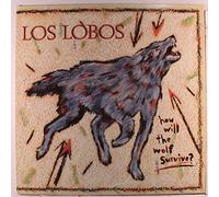 LOS LOBOS - How will the wolf survive? (US, 1984) [Vinyl LP]
