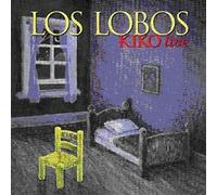Los Lobos - Kiko Live