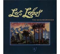 Los Lobos - Neighborhood (1990)