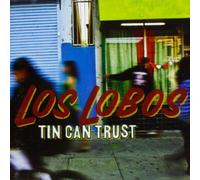 Los Lobos - Tin Can Trust [Import]
