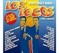 Los Locos - Boogie Boogie Mambo E Tutti I Successi - 2 Cd