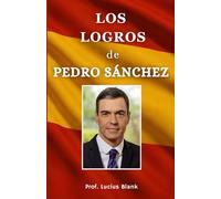 Los logros de Pedro Sánchez
