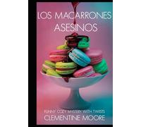 Los Macarones Asesinos: Misterio Acogedor