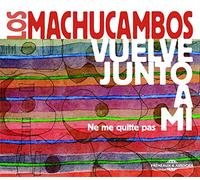 Los Machucambos - Ne Me Quitte Pas