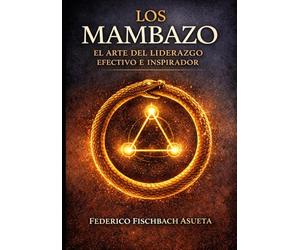 Los Mambazo: El arte del Liderazgo Efectivo e Inspirador