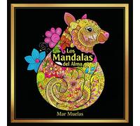 LOS MANDALAS DEL ALMA: LIBRO PARA COLOREAR