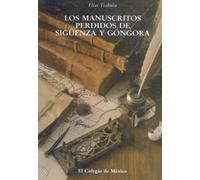 Los manuscritos perdidos de Sigüenza y Góngora