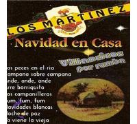 LOS MARTINEZ - NAVIDAD EN CASA ( VILLANCICOS POR RUMBA)