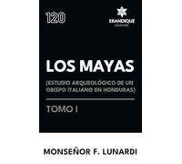 Los Mayas Tomo I