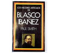 Los mejores artículos de Blasco Ibáñez