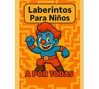 Los mejores laberintos infantiles para resolver