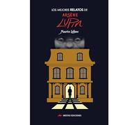 Los Mejores Relatos de Arsène Lupin: 3