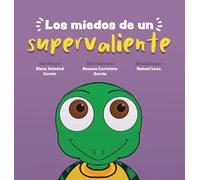 Los Miedos de un Supervaliente