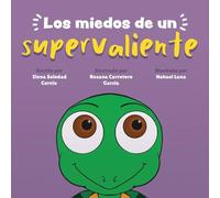Los Miedos de un Supervaliente